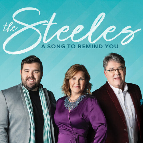 Steeles: A Song To Remind You