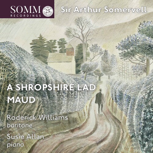 Somervell / Williams / Allan: Maud / Shropshire Lad