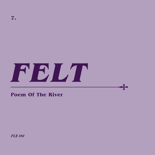Felt: Poem Of The River - COMPACT DISCS