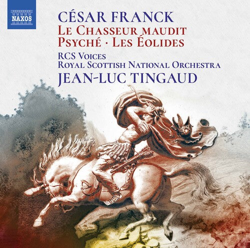 Franck / Royal Conservatoire of Scotland Voices: Chasseur Maudit