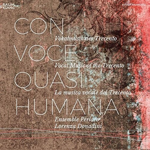 Ensemble Perlaro / Donadini: Con Voce Quasi Humana