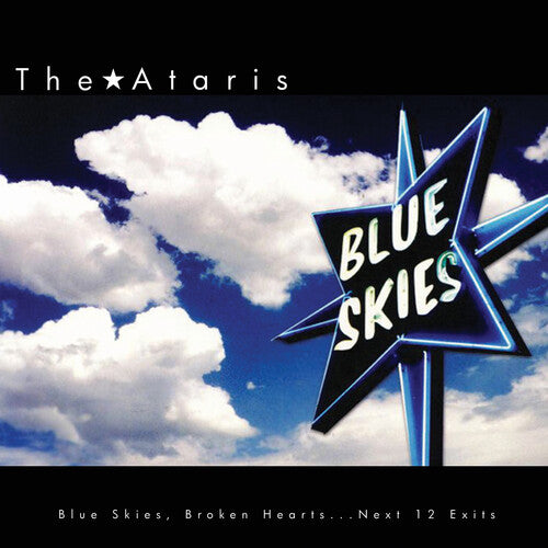 Ataris: Blue Skies Broken Hearts Next 12 Exits - Limited Edition White Vinyl