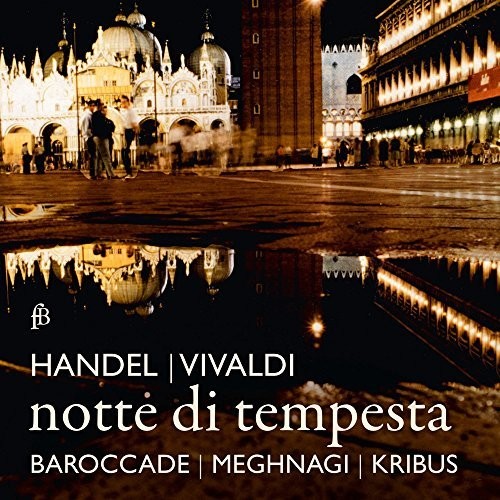 Barrocade / Meghnagi / Kribus: Notte Di Tempesta
