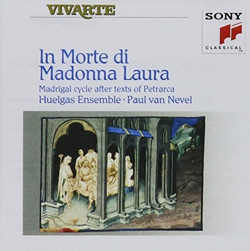 Huelgas Ensemble / Becu / Ingen: In Morte Di Madonna Laura