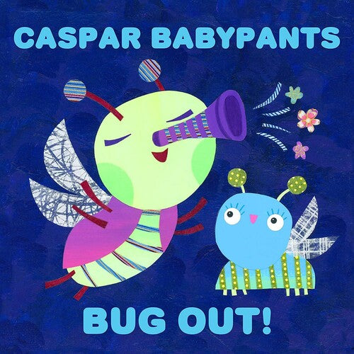 Caspar Babypants: Bug Out!