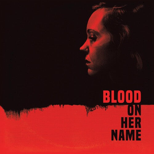 Blair, Brooke / Blair, Will: Blood on Her Name (Original Soundtrack)