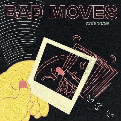 Bad Moves: Untenable - VINYL LP