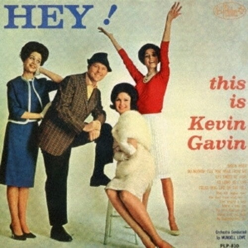 Gavin, Kevin: Hey! This Kevin Gavin! - COMPACT DISCS