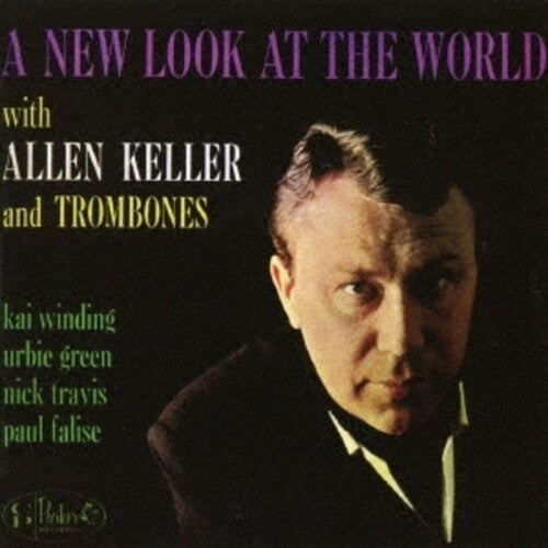 Keller, Allen: A New Look At The World - COMPACT DISCS