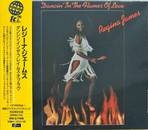 Regina James: Dancin In The Flames Of Love