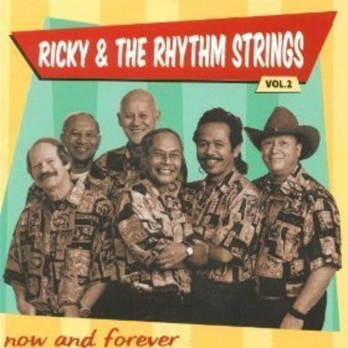 Ricky & the Rhythm Strings: Now and Forever