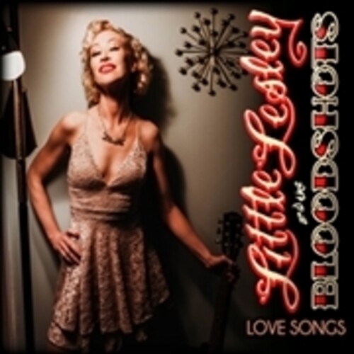 Little Lesley & the Bloodshots: Love Songs