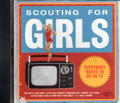 Scouting for Girls: Everybody Wants To Be On Tv - COMPACT DISCS