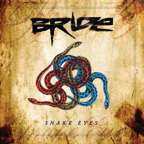 Bride: Snake Eyes - COMPACT DISCS