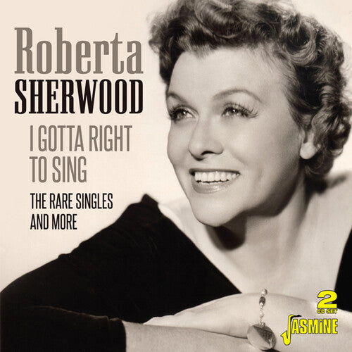 Sherwood, Roberta: Gotta Right To Sing: The Rare Singles & More