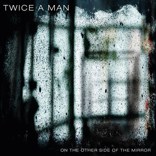 Twice a Man: On The Other Side Of The Mirror