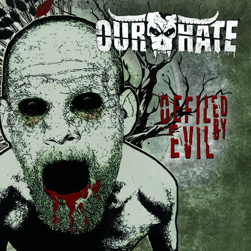 Our Hate: Defiled By Evil