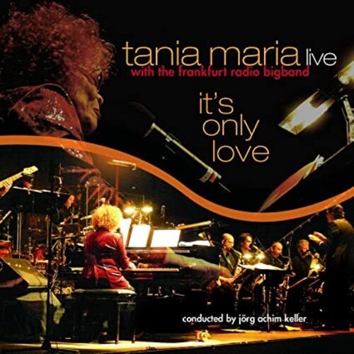 Maria, Tania & Frankfurt Radio Big Band: It's Only Love
