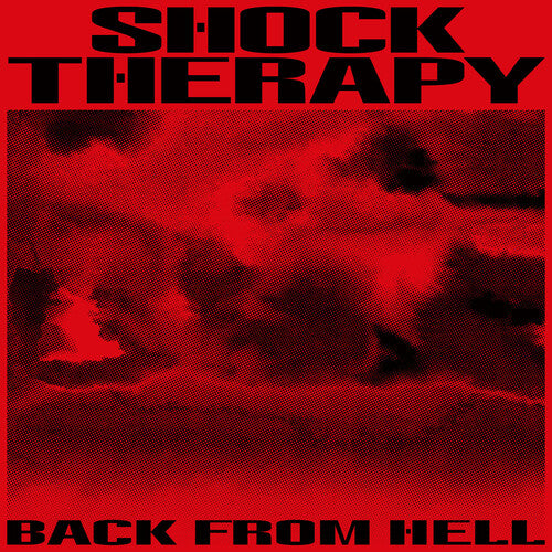 Shock Therapy: Back From Hell