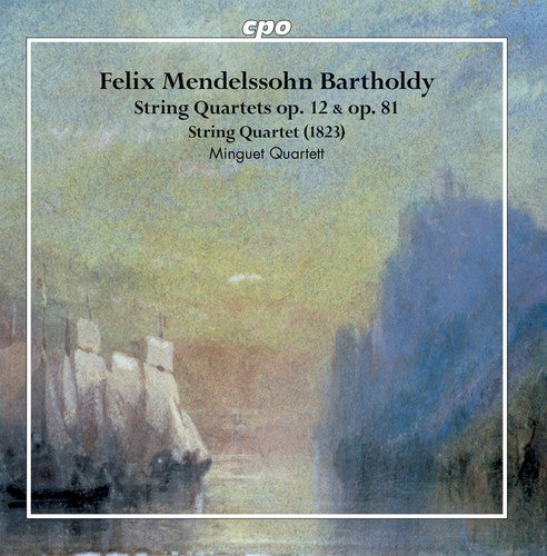 Mendelssohn / Minguet Quartett: String Quartets 2