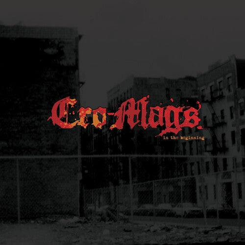 Cro-Mags: In The Beginning