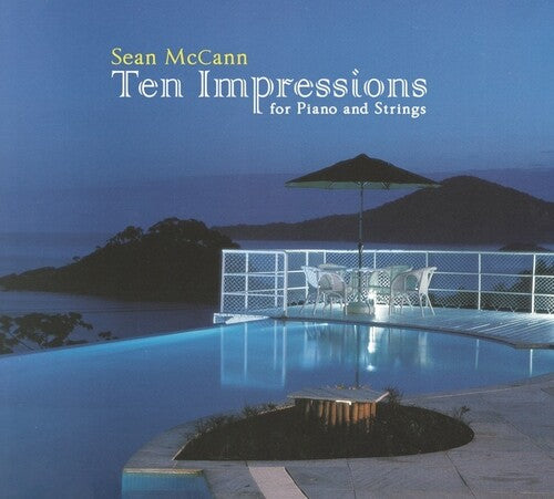 McCann, Sean: Ten Impressions for Piano and Strings