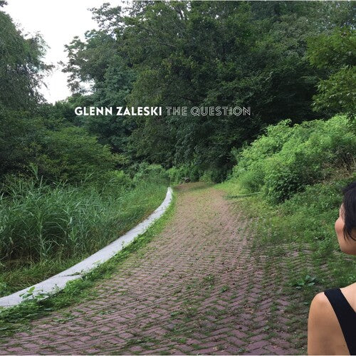 Glenn Zaleski: The Question - COMPACT DISCS