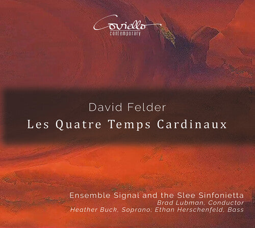 Felder / Ensemble Signal / Herschenfeld: Les Quatre Temps Cardinaux - SUPER-AUDIO CD