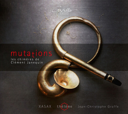 Janequin / Xasax / Groffe: Mutations