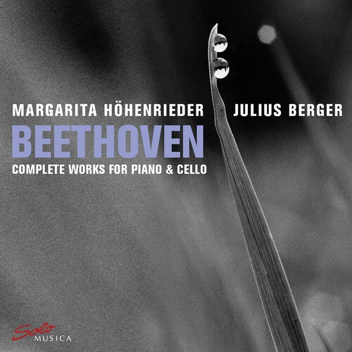 Beethoven / Hohenrieder / Berger: Complete Works Piano & Cello