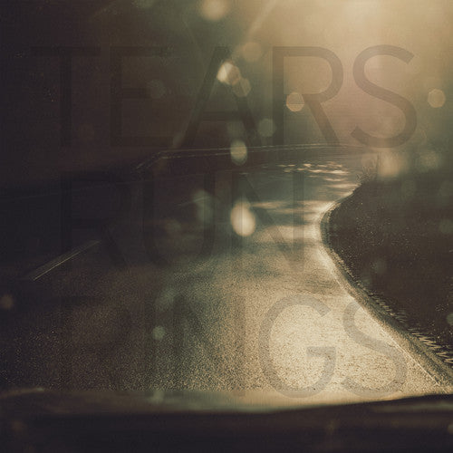 Tears Run Rings: Somewhere