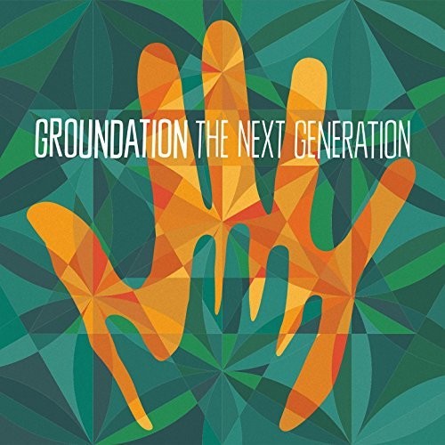 Groundation: Next Generation