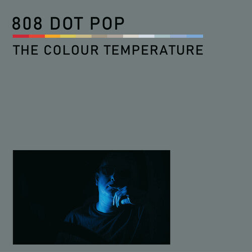 808 Dot Pop: The Colour Temperature