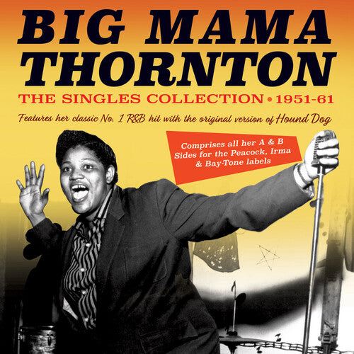 Thornton, Big Mama: The Singles Collection 1951-61