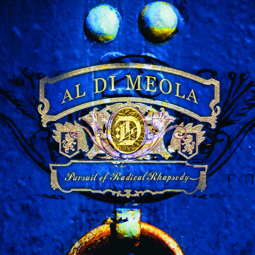 Dimeola, Al: Pursuit Of Radical Rhapsody