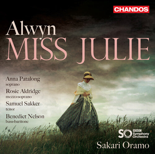 Alwyn / Patalong / Oramo: Miss Julie - SUPER-AUDIO CD