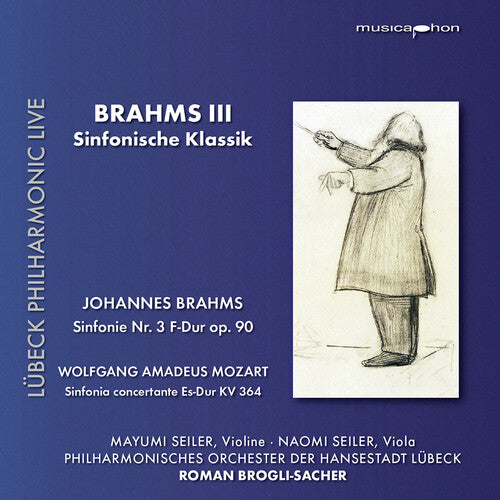Brahms / Seiler / Brogli-Sacher: Brahms 3 - SUPER-AUDIO CD