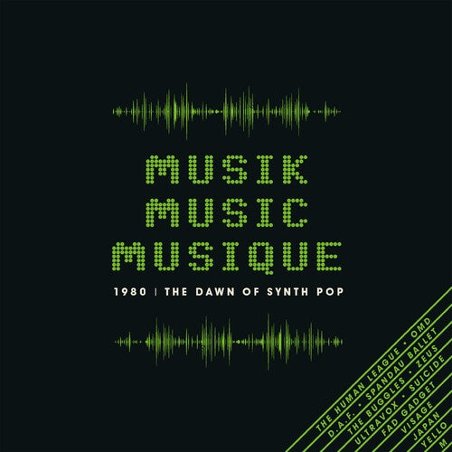 Musik Music Musique-1980: Dawn of Synth Pop / Var: Musik Music Musique-1980: Dawn Of Synth Pop / Various