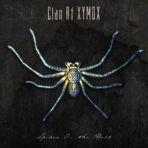 Clan of Xymox: Spider On The Wall