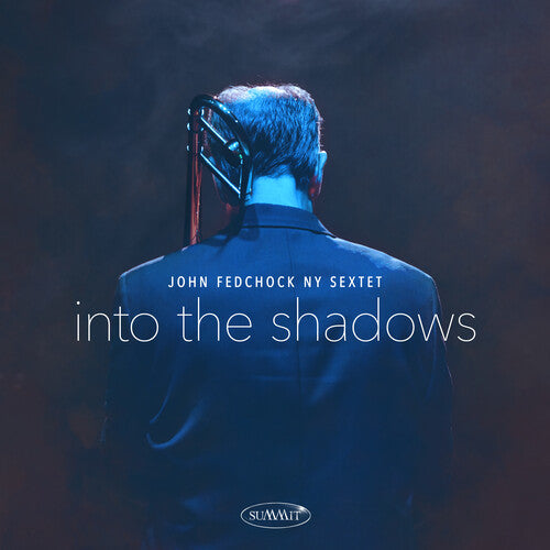 Fedchock, John: Into The Shadows