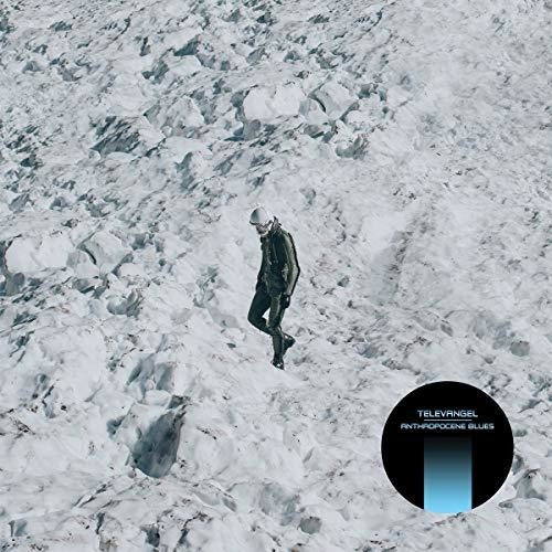 Televangel: Anthropocene Blues