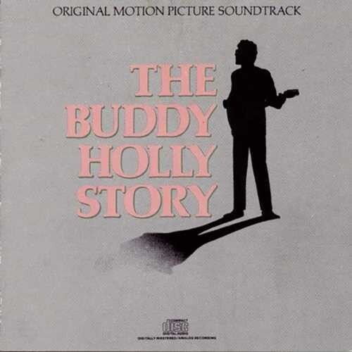 Buddy Holly Story / O.S.T.: The Buddy Holly Story (Original Motion Picture Soundtrack)