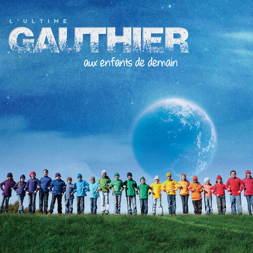 Claude Gauthier: Aux Enfants De Demain - COMPACT DISCS