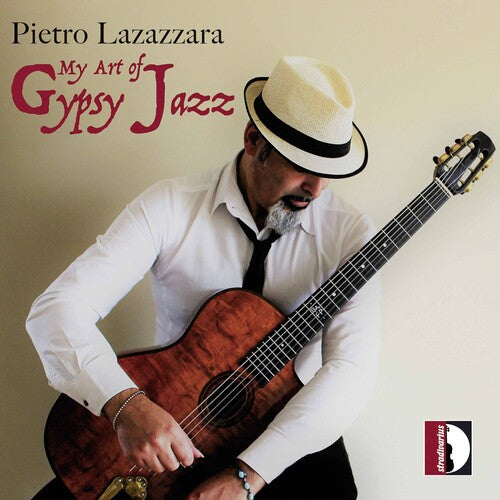 Lazazzara / Lazazzara / Solazzo: My Art of Gypsy Jazz