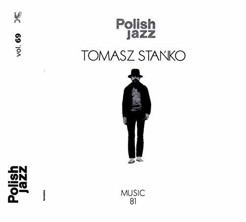Stanko, Tomasz: Music 81 (Polish Jazz Vol 69)