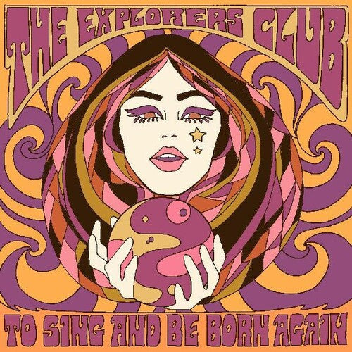 Explorers Club: To Sing And Be Born Again