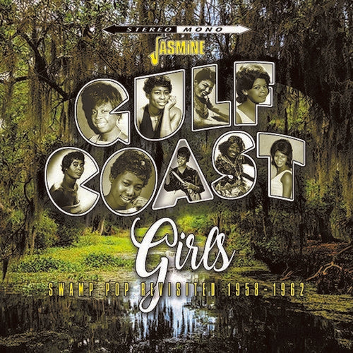 Gulf Coast Girls: Swamp Pop Revisited 1958-1962: Gulf Coast Girls: Swamp Pop Revisited 1958-1962 / Various