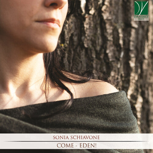 Sonia Schiavone: Come: Eden - COMPACT DISCS