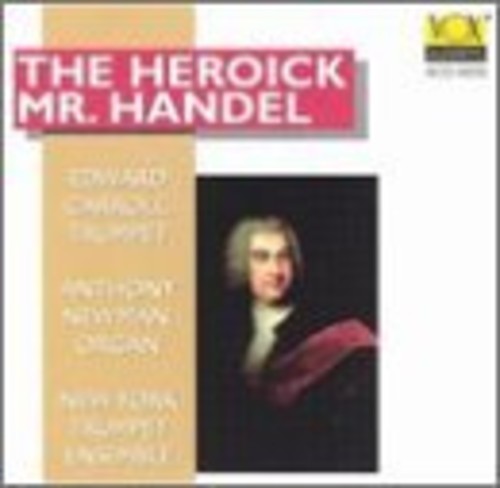 Newman: Heroick Mr Handel / Carrol