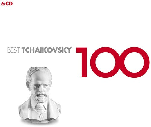 100 Best Tchaikovsky: 100 Best Tchaikovsky